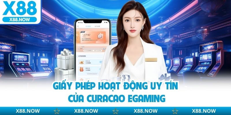 Giấy phép hoạt động uy tín của Curacao eGaming